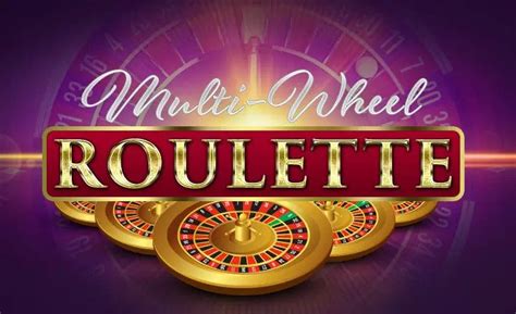 multi wheel roulette